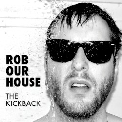 Rob Our House
