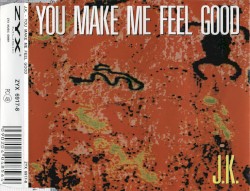 You Make Me Feel Good