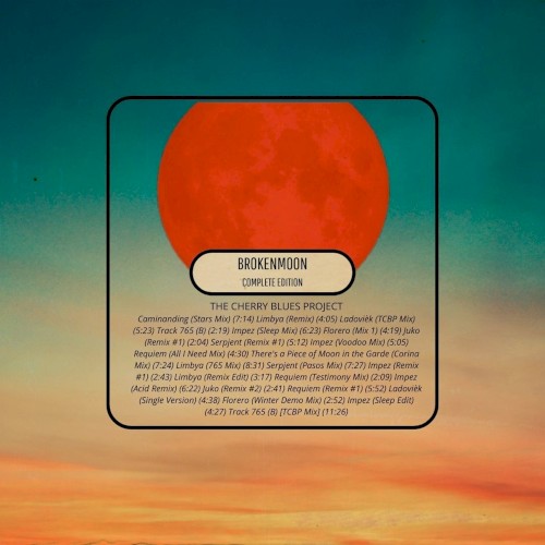 The Complete Brokenmoon Sessions