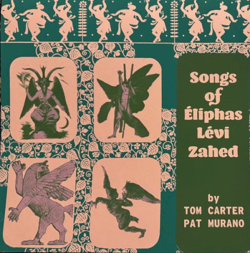 Songs Of Éliphas Lévi Zahed