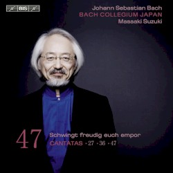 Cantatas, Volume 47