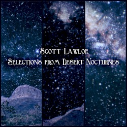 Selections From Desert Nocturnes (remastered)
