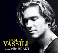 Amaury Vassili chante Mike Brant