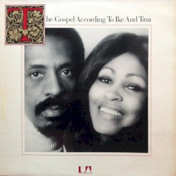 The Gospel According to Ike and Tina