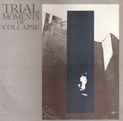 Moments of Collapse