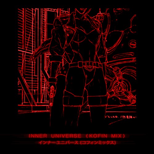 Inner Universe (Kofin mix)