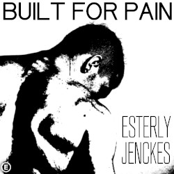 Built for Pain
