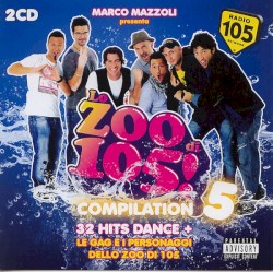 Lo Zoo di 105 compilation, Vol. 5