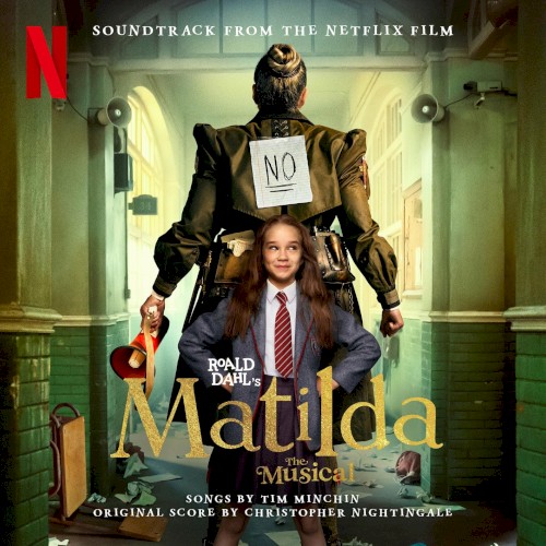 Roald Dahl’s Matilda The Musical: Soundtrack from the Netflix Film