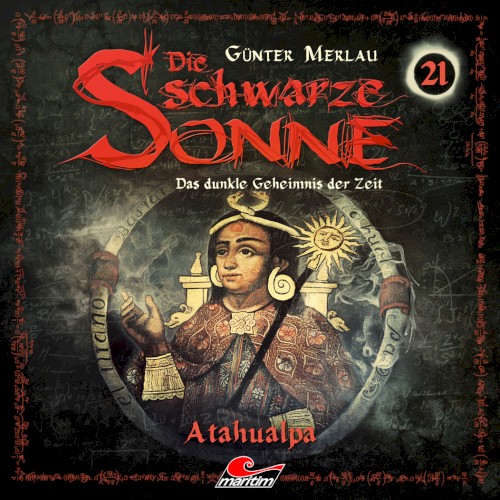 Die schwarze Sonne 21: Atahualpa