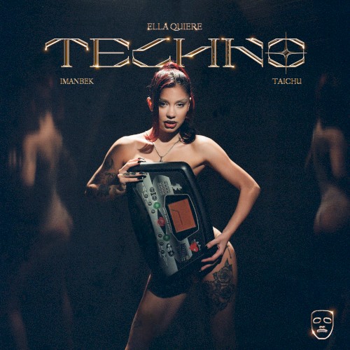 ELLA QUIERE TECHNO