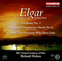 Symphony No. 3 / Pomp and Circumstance March No. 6 / So Many Princesses Who Have Gone