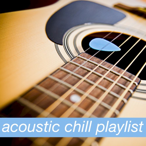 Acoustic Chill Playlist