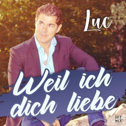 Weil ich dich liebe