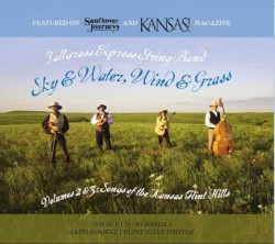 Sky & Water, Wind & Grass: Songs of the Kansas Flint Hills