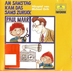 Am Samstag kam das Sams zurück