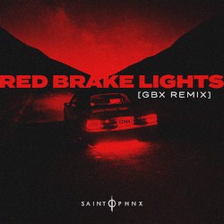 Red Brake Lights (GBX Remix)