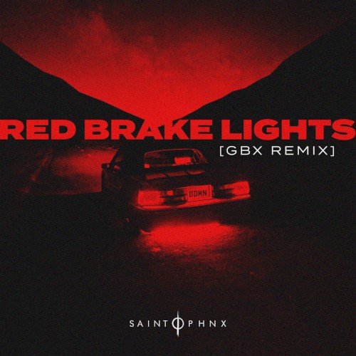 Red Brake Lights (GBX Remix)