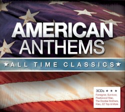 American Anthems: All Time Classics