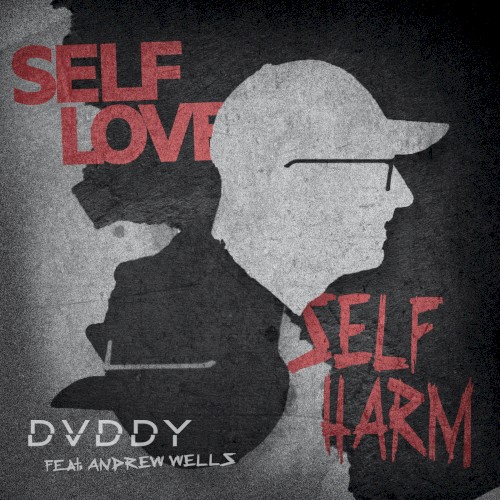 Self Love / Self Harm