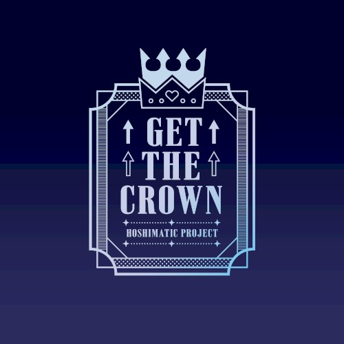 GET THE CROWN