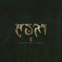 II – Those We Don’t Speak Of
