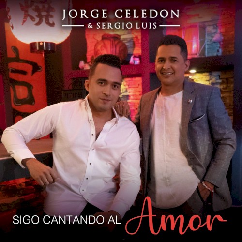 Sigo cantando al amor