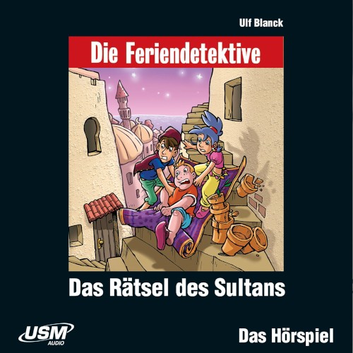 Die Feriendetektive: Das Rätsel des Sultans