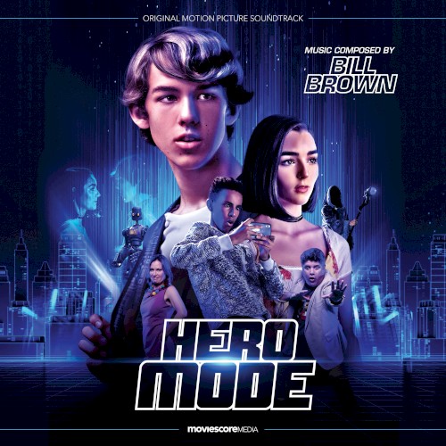 Hero Mode (Original Motion Picture Soundtrack)