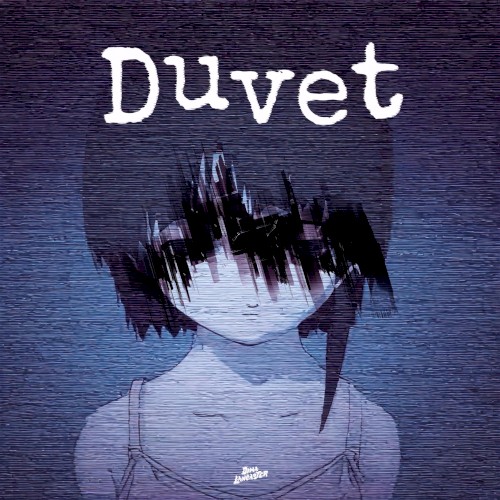 Duvet (from "Serial Experiments Lain")