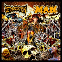 Deterioration / Mass Annihilation Now