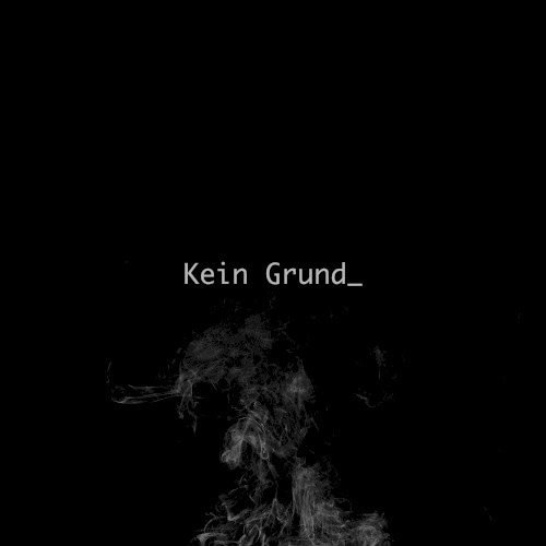 Kein Grund
