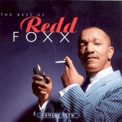 Comedy Stew: The Best of Redd Foxx