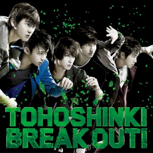 BREAK OUT!