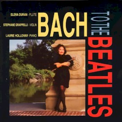 Bach To the Beatles