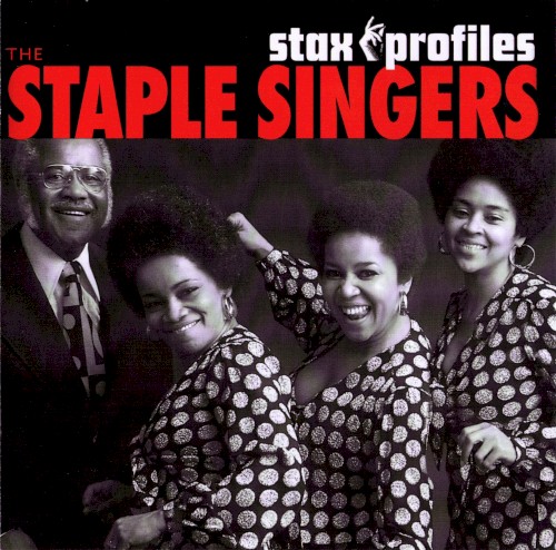 Stax Profiles: The Staple Singers