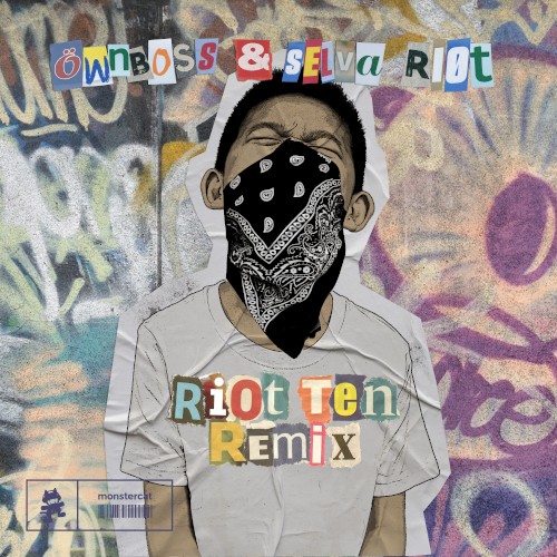 RIOT (Riot Ten remix)