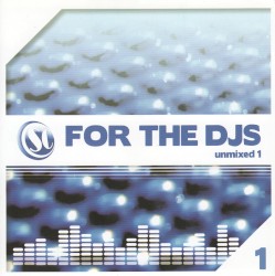 For the DJs Unmixed 1