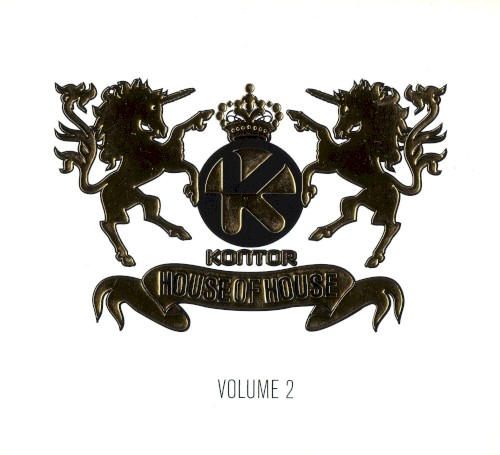 Kontor: House of House, Volume 2