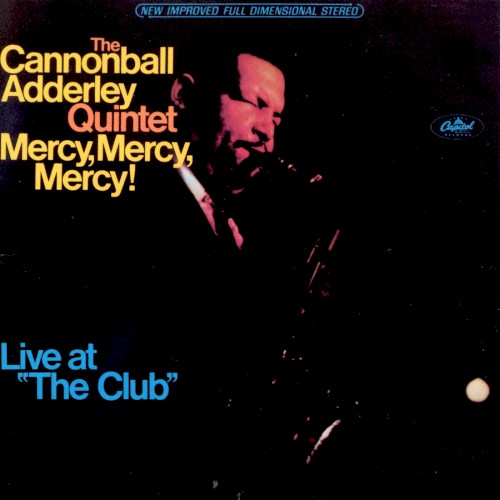 Mercy, Mercy, Mercy! Live at “The Club”