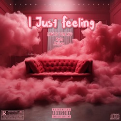I Just Feeling