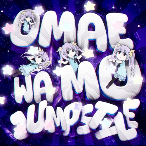 OMAE WA MO JUMPSTYLE