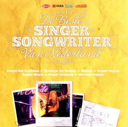 De beste singer-songwriter van Nederland