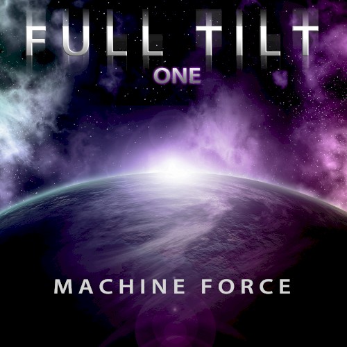 Full Tilt, Vol. 1: Machine Force