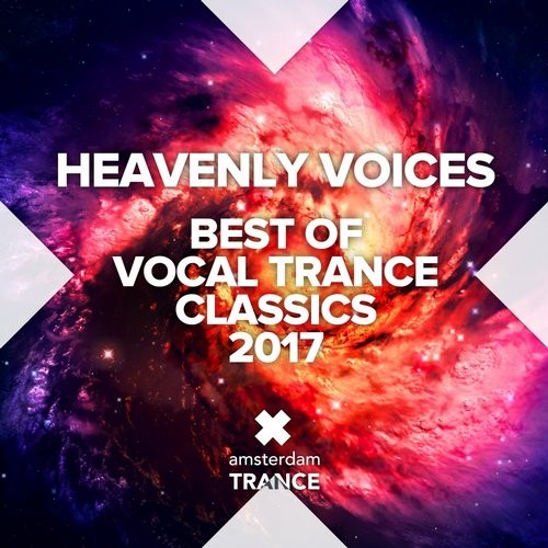Heavenly Voices: Best of Vocal Trance Classics 2017