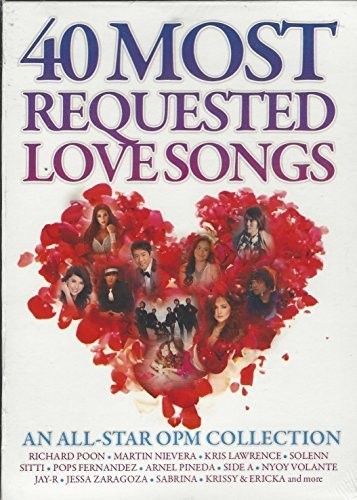 40 Most Requested Love Songs: An All-Star OPM Collection, Vol. 1