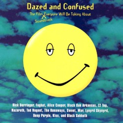 Dazed and Confused / Even More Dazed and Confused