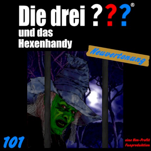 Die drei ??? 101: und das Hexenhandy