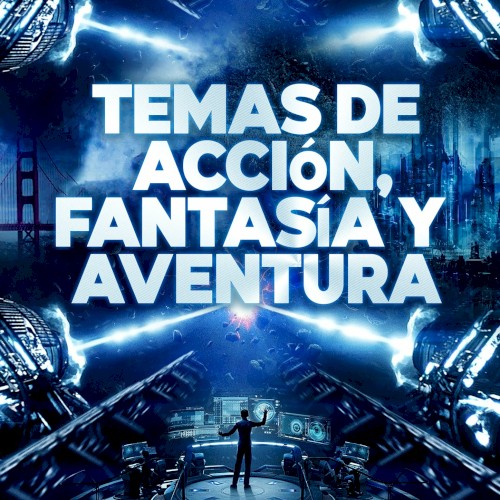Temas de Acción, Fantasía y Aventura