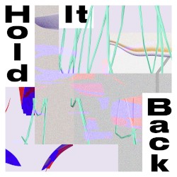 Hold It Back